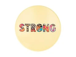 Kasey Rainbow Be Fierce Ceramic Coaster 10cm Strong